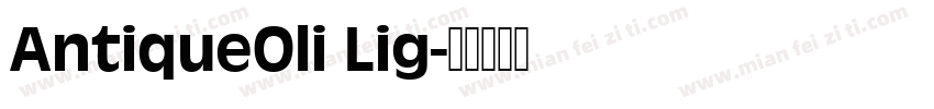 AntiqueOli Lig字体转换